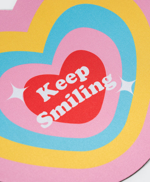 Keep Smiling Mouse Pad
