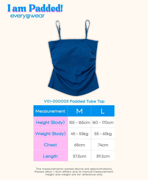 I am Padded! Padded Tube Top